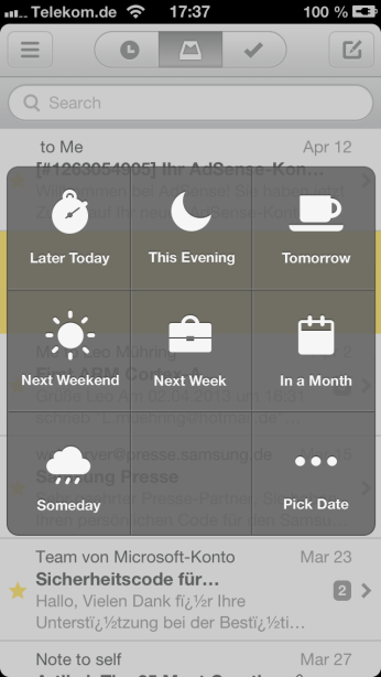 Viele Möglichkeiten eine Mail auf später zu verschieben.